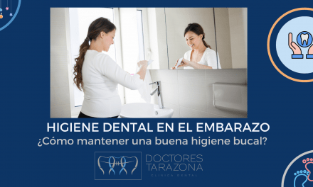 Cómo mantener una buena higiene dental durante el embarazo: consejos de la Clínica Dental Doctores Tarazona en Valencia